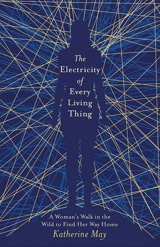 Cover of the book: The Electricity of Every Living Thing